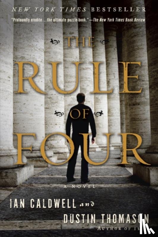 Caldwell, Ian, Thomason, Dustin - The Rule of Four