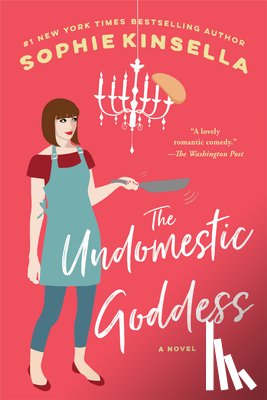 Kinsella, Sophie - The Undomestic Goddess