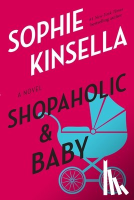 Kinsella, Sophie - Shopaholic & Baby