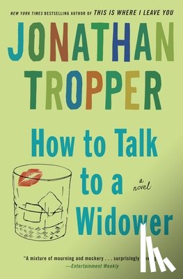 Tropper, Jonathan - How to Talk to a Widower