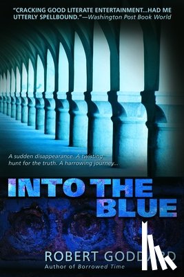 Goddard, Robert - Into the Blue