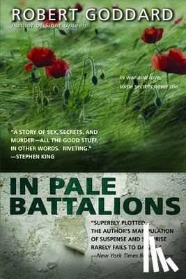 Goddard, Robert - IN PALE BATTALIONS