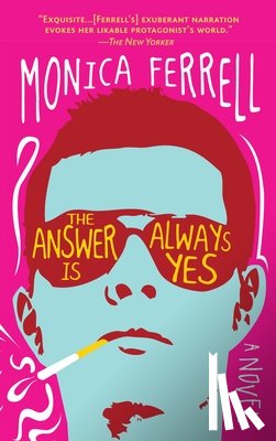 Ferrell, Monica - The Answer Is Always Yes