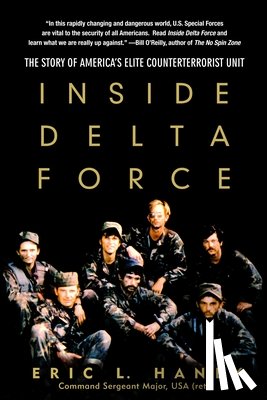 Haney, Eric L. - Inside Delta Force: The Story of America's Elite Counterterrorist Unit