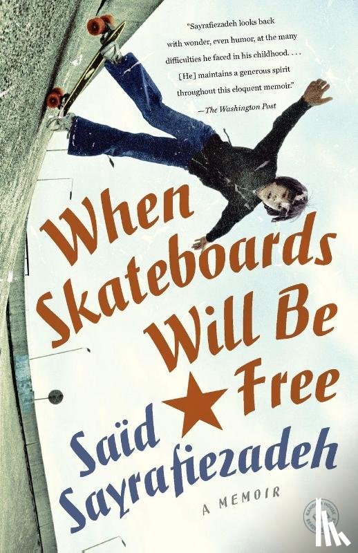 Sayrafiezadeh, Saïd - When Skateboards Will Be Free