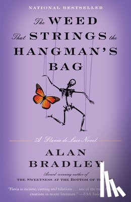 Bradley, Alan - WEED THAT STRINGS THE HANGMANS