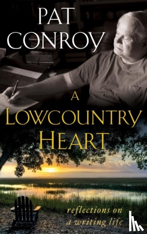 Conroy, Pat - A Lowcountry Heart