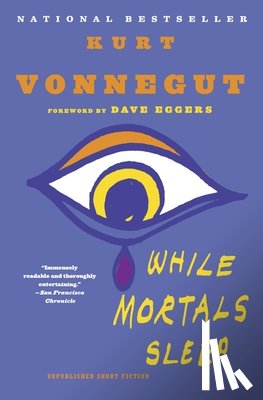 Vonnegut, Kurt - While Mortals Sleep