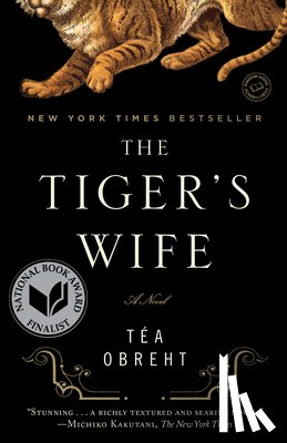 Obreht, Téa - Obreht, T: Tiger's Wife