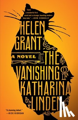 Grant, Helen - The Vanishing of Katharina Linden