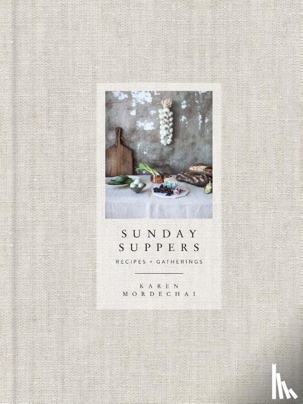 Mordechai, Karen - Sunday Suppers