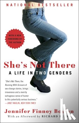 Boylan, Jennifer Finney - She's Not There: A Life in Two Genders