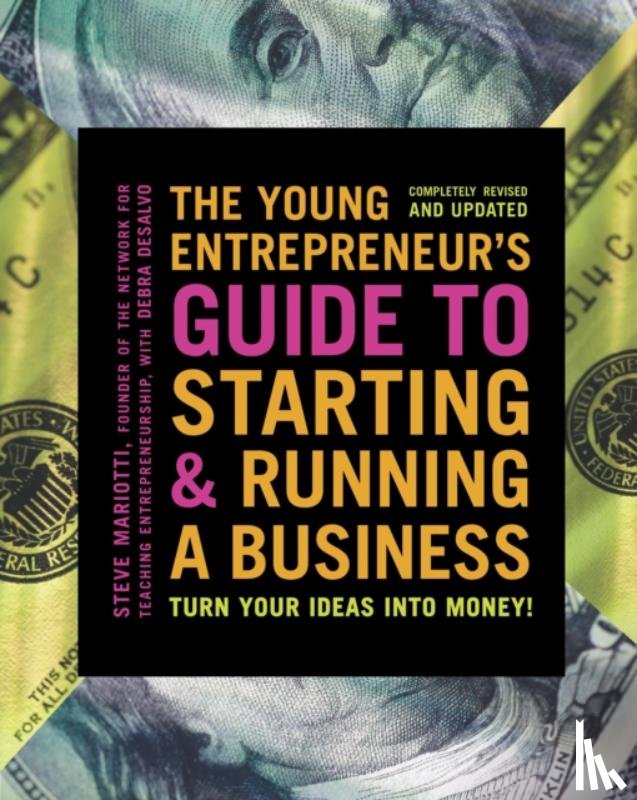 Mariotti, Steve - The Young Entrepreneur's Guide to Starting and Running a Business