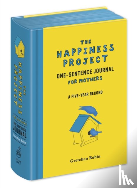 Rubin, Gretchen - The Happiness Project One-Sentence Journal for Mothers