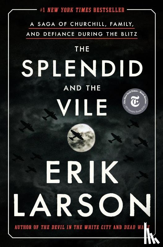 Larson, Erik - The Splendid and the Vile