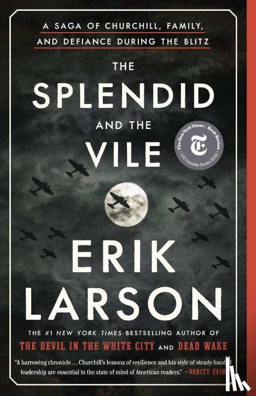 Larson, Erik - Splendid and the Vile