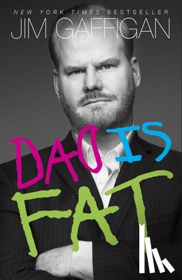 Gaffigan, Jim - Dad Is Fat