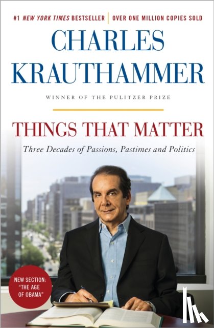 Krauthammer, Charles - Things That Matter
