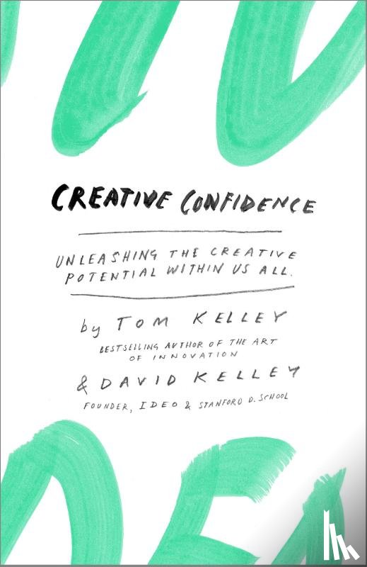 Kelley, Tom, Kelley, David - Creative Confidence