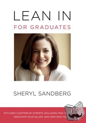 Sandberg, Sheryl - Lean In for Graduates