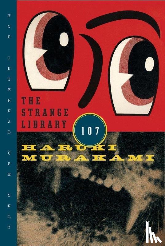 Murakami, Haruki - The Strange Library 107
