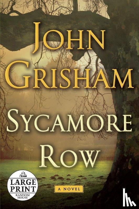 Grisham, John - Grisham, J: Sycamore Row