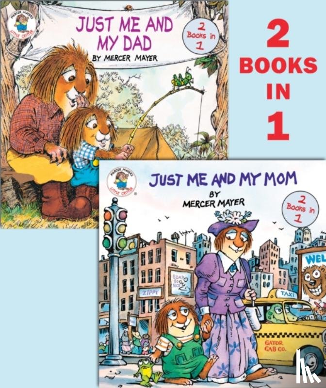 Mayer, Mercer - Just Me and My Mom/Just Me and My Dad (Little Critter)