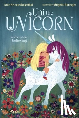 Rosenthal, Amy Krouse - Uni the Unicorn