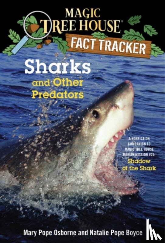 Osborne, Mary Pope, Boyce, Natalie Pope - Sharks and Other Predators