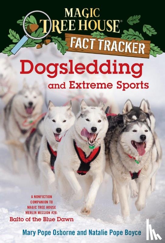 Osborne, Mary Pope, Boyce, Natalie Pope - Dogsledding and Extreme Sports