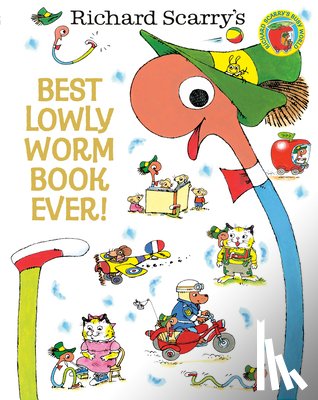 Scarry, Richard - Best Lowly Worm Book Ever!