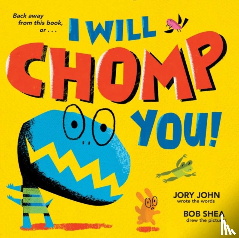 John, Jory - I Will Chomp You!