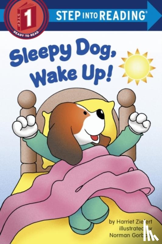 Ziefert, Harriet - Sleepy Dog, Wake Up!