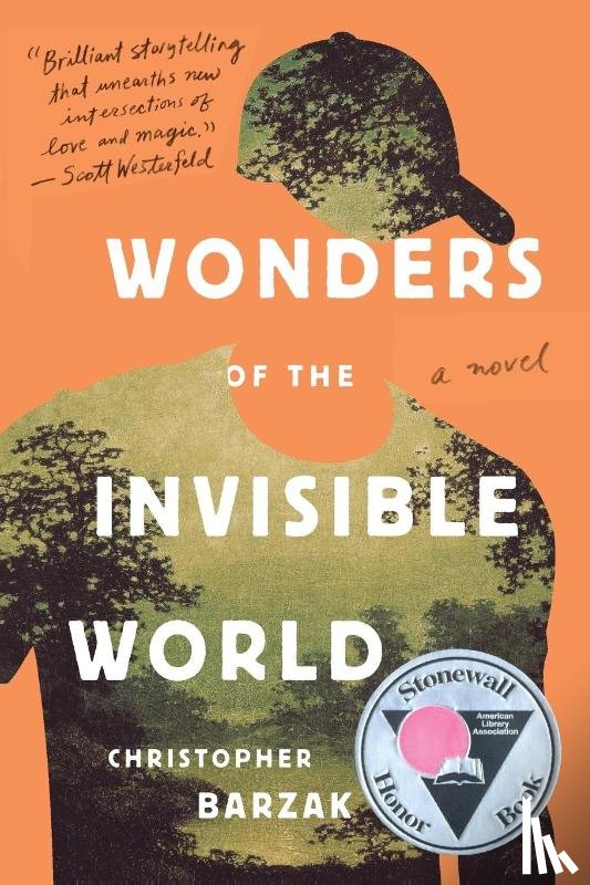 Barzak, Christopher - Wonders of the Invisible World