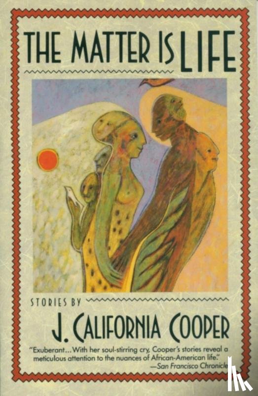 Cooper, J. California - The Matter Is Life