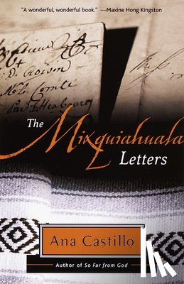 Castillo, Ana - The Mixquiahuala Letters
