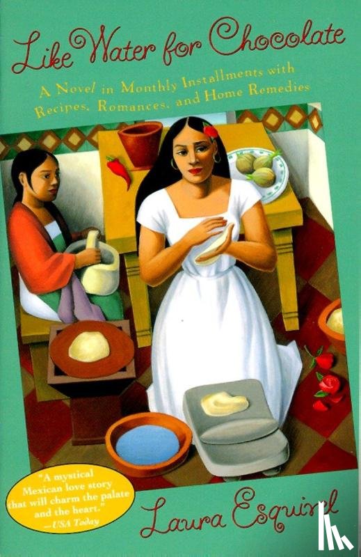 Esquivel, Laura - Esquivel, L: Like Water for Chocolate