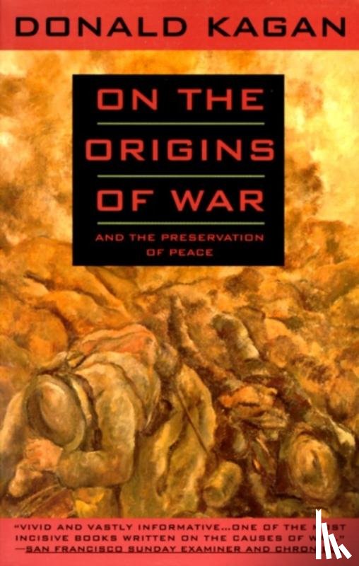 Kagan, Donald - On the Origins of War