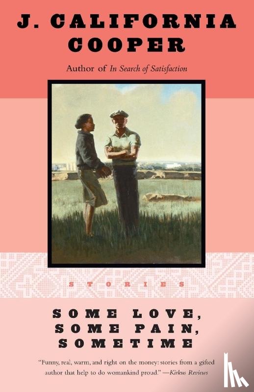 Cooper, J. California - Some Love, Some Pain, Sometime