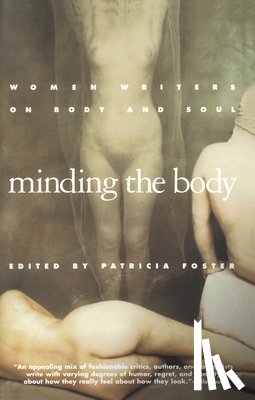 Foster, Patricia - Minding the Body