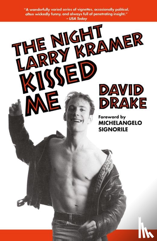 Drake, David - The Night Larry Kramer Kissed Me
