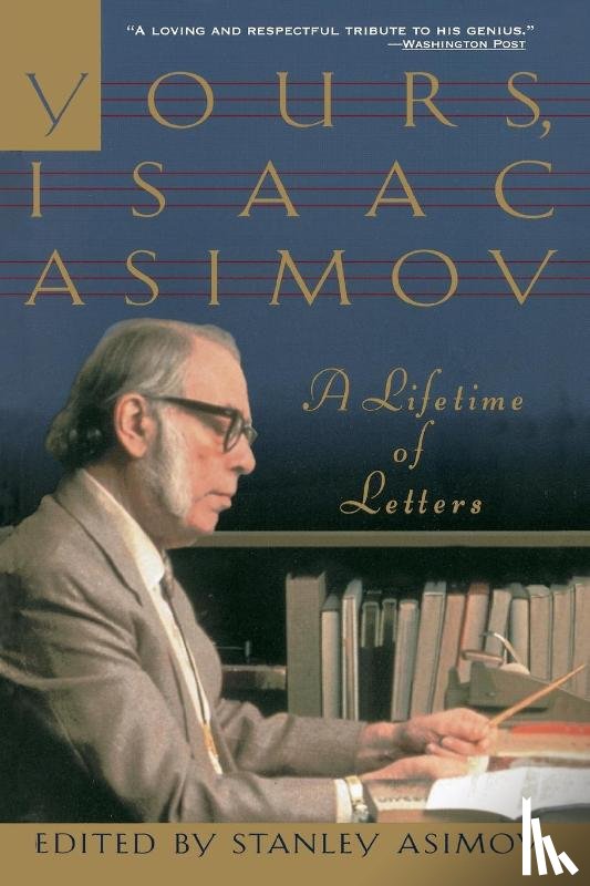 Asimov, Stanley - Yours, Isaac Asimov