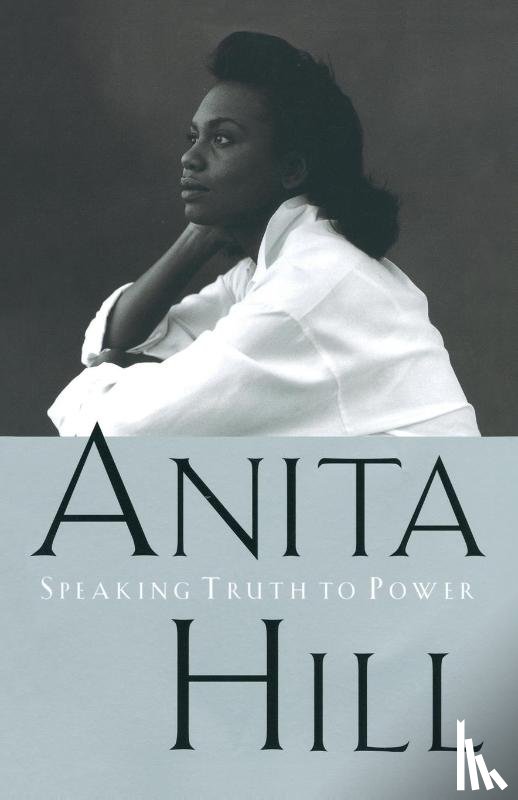 Hill, Anita - Speaking Truth to Power