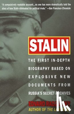 Radzinsky, Edvard - Stalin: The First In-depth Biography Based on Explosive New Documents from Russia's Secret Archives