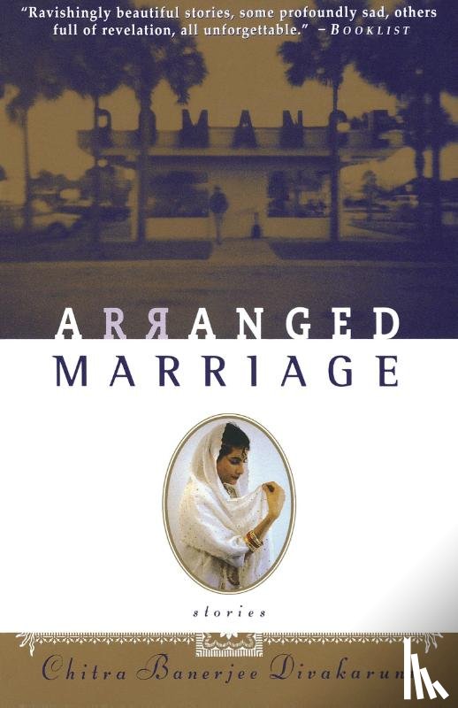 Divakaruni, Chitra Banerjee - Arranged Marriage