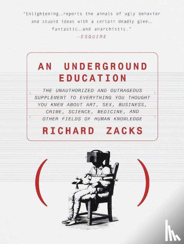 Zacks, Richard - An Underground Education