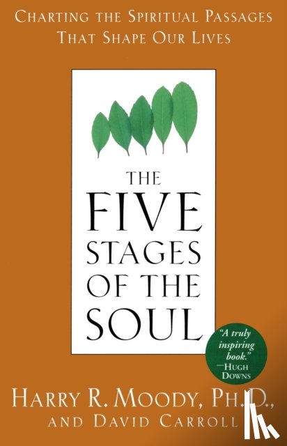 Moody, Harry R., Carroll, David - The Five Stages of the Soul
