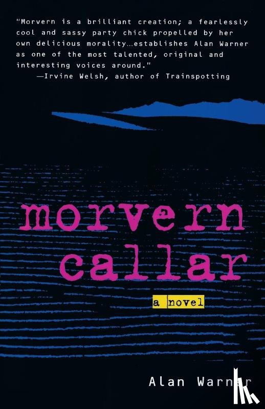 Warner, Alan - Morvern Callar
