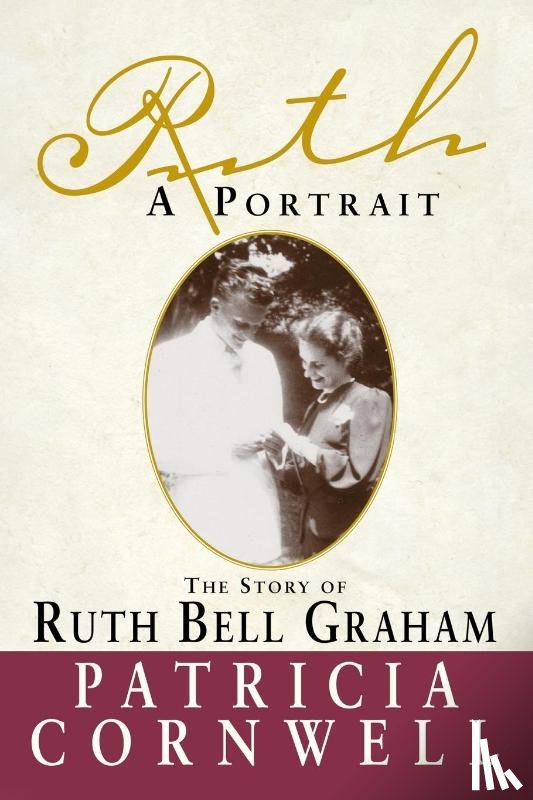 Cornwell, Patricia - Cornwell, P: Ruth, A Portrait