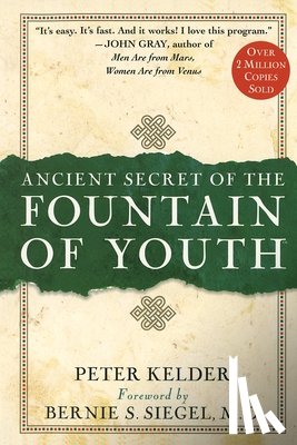 Kelder, Peter - Ancient Secret of the Fountain of Youth